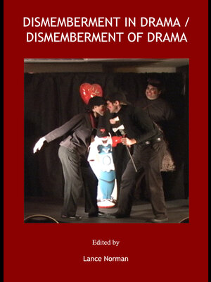 cover image of Dismemberment in Drama / Dismemberment of Drama